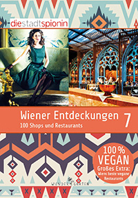 Cover Wiener Entdeckungen 7 - 100 Restaurants + Shops, Extra: vegane Restaurants